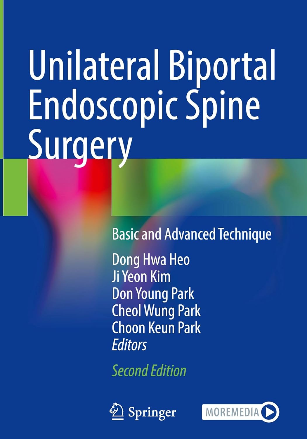 Cover of Unilateral Biportal Endoscopic Spine Surgery: Basic and Advanced Technique (2nd Edition, Springer Nature)